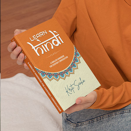 Learn Hindi: A Hinglish Handbook for Everyday Conversation
